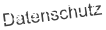Datenschutz